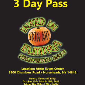 3 Day Pass - Inked In Elmira Halloween Bash 2023 Tattoo Convention